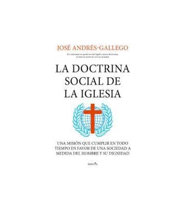LA DOCTRINA SOCIAL DE LA IGLESIA