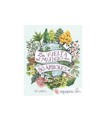 La vuelta al mundo en 80 árboles