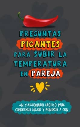 Preguntas picantes para subir la temperatura en pareja
