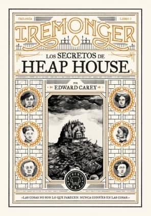 IREMONGER 1 LOS SECRETOS DE HEAP HOUSE