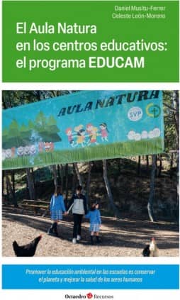 El Aula Natura en los centros educativos: el programa EDUCAM