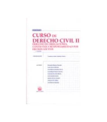 Curso de Derecho Civil II Derecho de Obligaciones , Contratos y Responsabilidad por Hechos Ilícitos