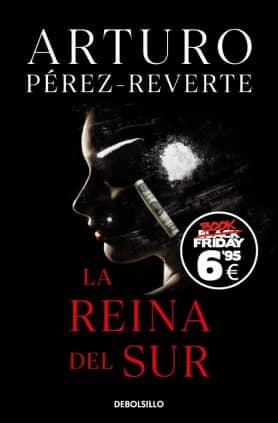 LA REINA DEL SUR (BOOK FRIDAY)