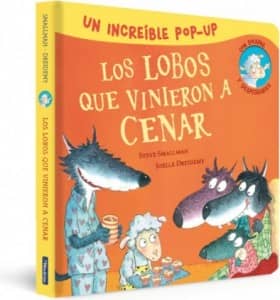 LOS LOBOS QUE VINIERON A CENAR  (POP UP)
