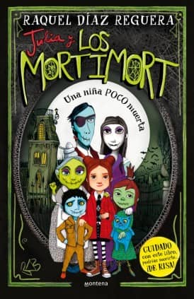 JULIA Y LOS MORTIMORT 1 NIÑA POCO MUERTA