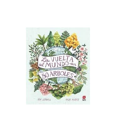 La vuelta al mundo en 80 árboles