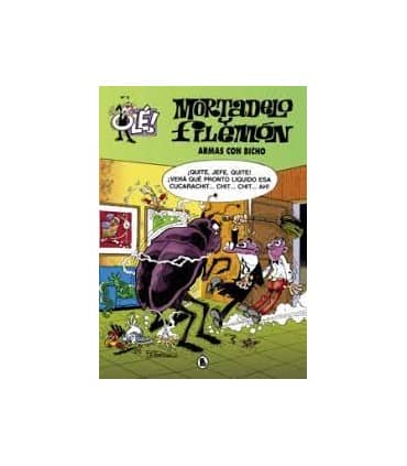 Mortadelo y Filemón. Armas con bicho (Olé! Mortadelo 6)