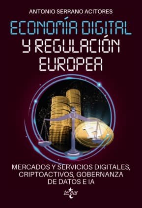 ECONOMIA DIGITAL Y REGULACION EUROPEA