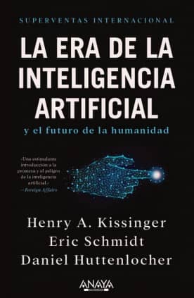 La era de la Inteligencia Artificial y nuestro futuro humano