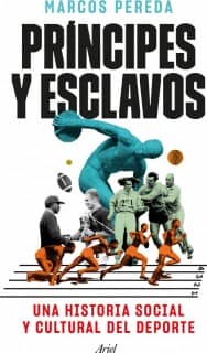 Príncipes y esclavos