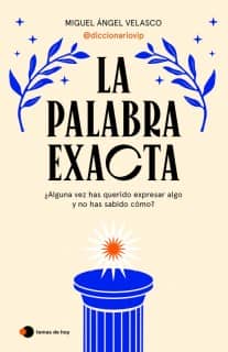 LA PALABRA EXACTA