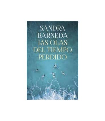 LAS OLAS DEL TIEMPO PERDIDO