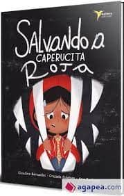 SALVANDO A CAPERUCITA ROJA