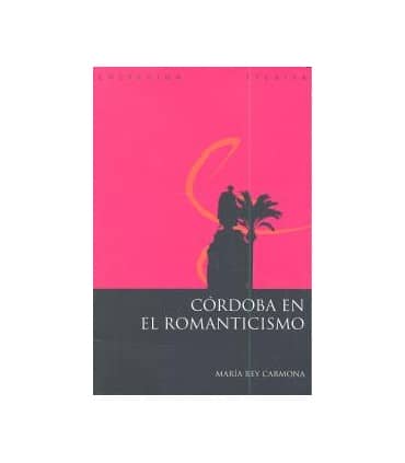 La Córdoba del Romanticismo