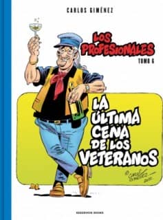 La última cena de los veteranos (Los Profesionales 6)