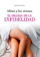 Ulises y las sirenas. El dilema de la infidelidad