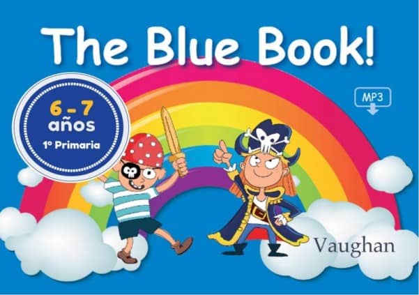 THE BLUE BOOK! 6-7 AÑOS 1 PRIMARIA