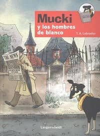 Mucki y los hombres de blanco