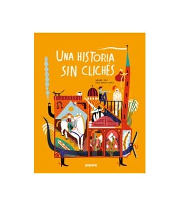 UNA HISTORIA SIN CLICHES