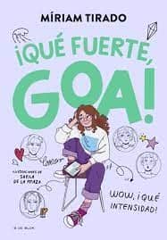 GOA 2 QUE FUERTE GOA