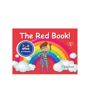 THE RED BOOK! 7-8 AÑOS 2 PRIMARIA