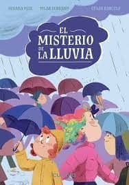 EL MISTERIO DE LA LLUVIA
