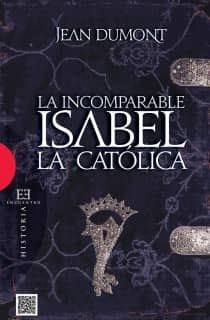 La «incomparable» Isabel la Católica