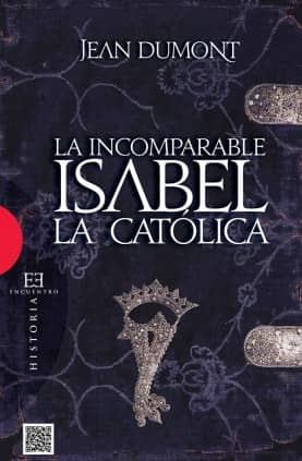 La «incomparable» Isabel la Católica