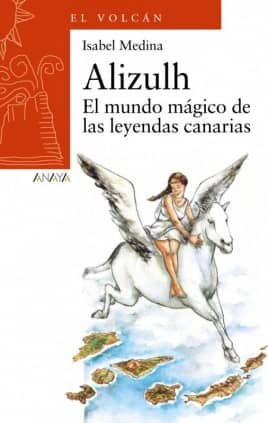 Alizulh. El mundo mágico de las leyendas canarias