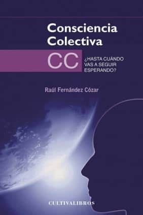 Consciencia Colectiv. ¿Hasta cuándo vas a seguir esperando?