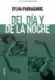 Del día y de la noche