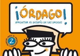 ¡Órdago! Afrontar el desafío de las drogas