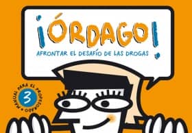 ¡Órdago! Afrontar el desafío de las drogas