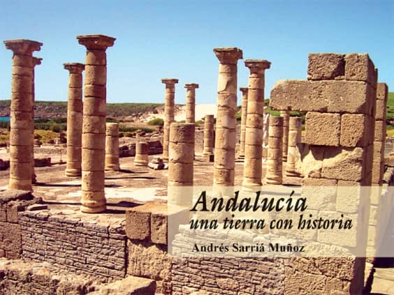 Andalucía, una tierra con historia