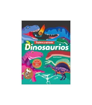 EXPLORA Y APRENDE. DINOSAURIOS