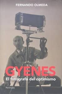 Gyenes. El fotógrafo del optimismo