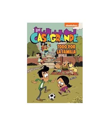 Todo por la familia (Los Casagrande - Una Casa de Locos. Cómic 2)