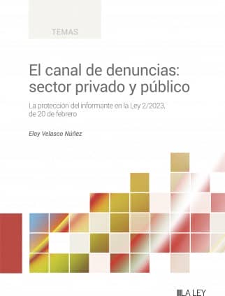 El canal de denuncias: sector privado y público