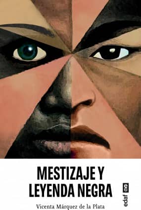 MESTIZAJE Y LEYENDA NEGRA