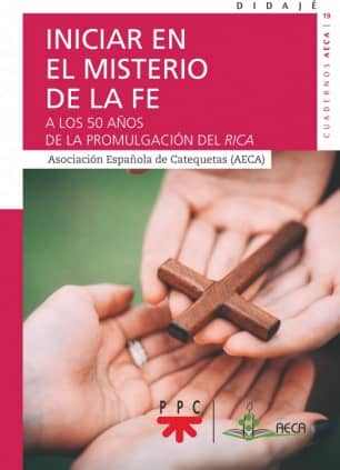 Iniciar en el misterio de la fe