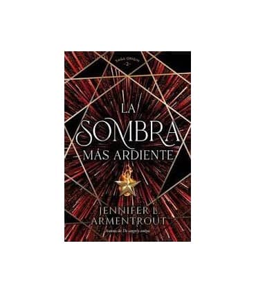 LA SOMBRA MAS ARDIENTE