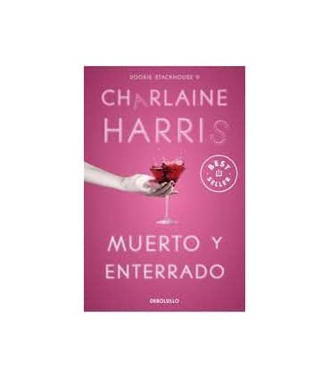 Muerto y enterrado (Sookie Stackhouse 9)