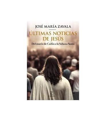 ULTIMAS NOTICIAS DE JESUS