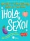 ¡Hola, sexo!