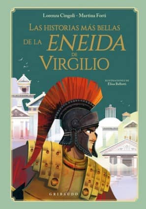 HISTORIAS MAS BELLAS DE LA ENEIDA DE VIR