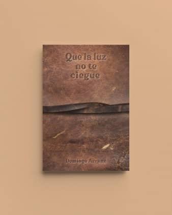 Que la luz no te ciegue.