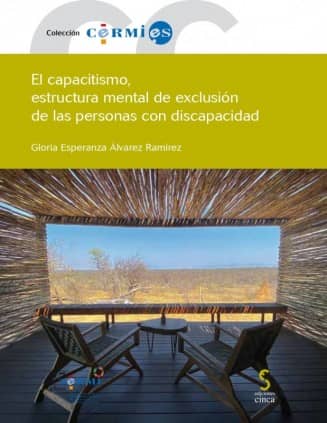 El capacitismo, estructura mental de exclusión de las personas con discapacidad