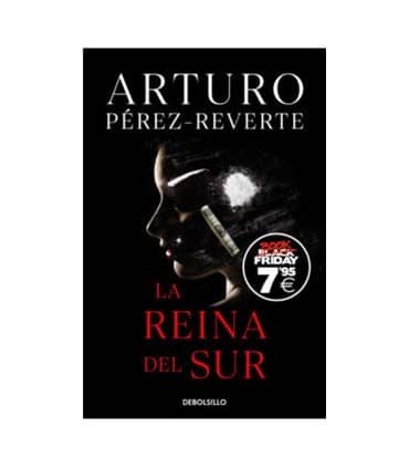 LA REINA DEL SUR (BOOK FRIDAY)