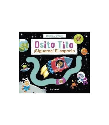 OSITO TITO  SIGUEME EL ESPACIO