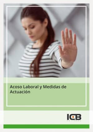 Acoso Laboral y Medidas de Actuación